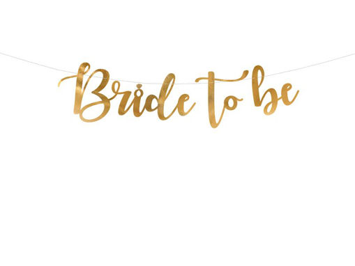 Picture of BANNER BRIDE TO BE GOLD 80X19CM